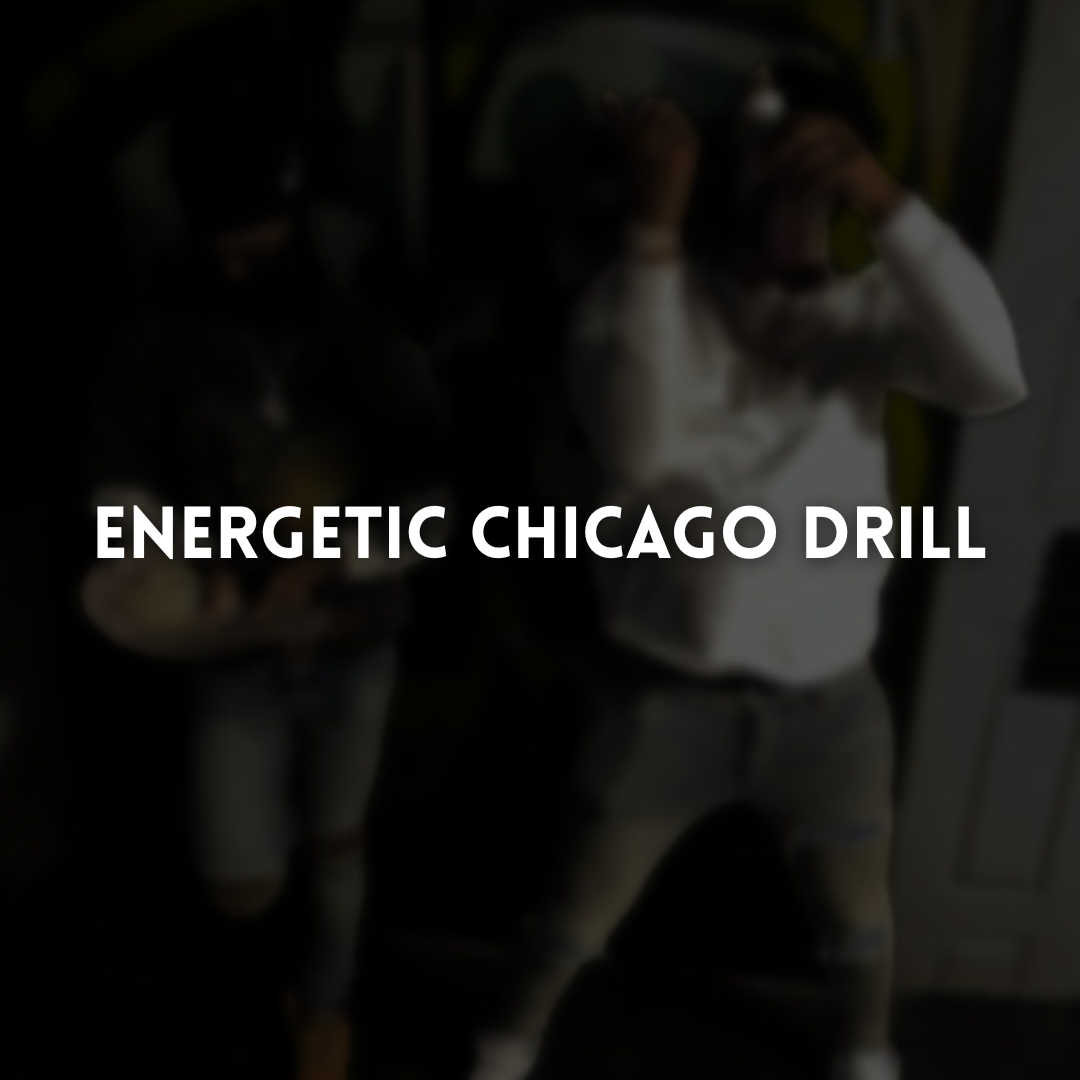 Energetic Chicago Drill